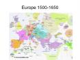 Europe%201500-1650 PowerPoint PPT Presentation