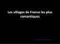 Les villages de France les plus romantiques PowerPoint PPT Presentation
