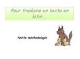 Pour traduire un texte en latin  PowerPoint PPT Presentation