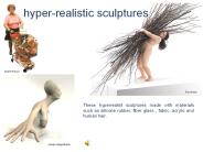 hyper-realistic sculptures