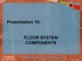 FLOOR SYSTEM COMPONENTS PowerPoint PPT Presentation