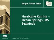 Hurricane Katrina - Ocean Springs, MS Seawinds