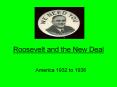 Roosevelt and the New Deal PowerPoint PPT Presentation