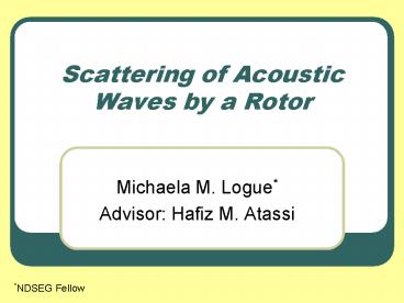 Scattering of Acoustic Waves by a Rotor