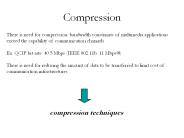 Compression
