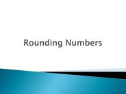 PPT – Rounding Numbers PowerPoint presentation | free to download - id ...
