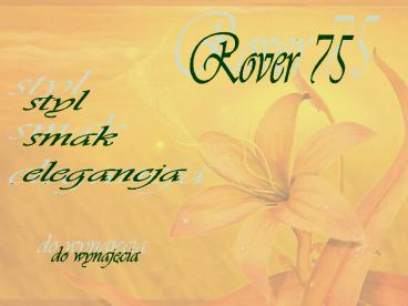 Prezentacja Rover 75