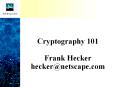 Cryptography 101 Frank Hecker hecker@netscape.com PowerPoint PPT Presentation