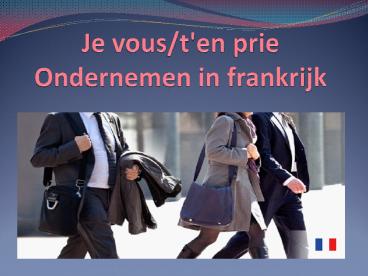 ondernemen in frankrijk (2)