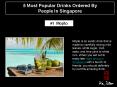 5 most popular drinks ordered by people in Singapore PowerPoint PPT Presentation
