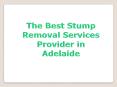 Stump Removal Melbourne PowerPoint PPT Presentation