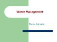 Waste Management PowerPoint PPT Presentation
