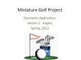 Miniature Golf Project PowerPoint PPT Presentation