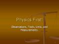 Physics First! PowerPoint PPT Presentation