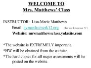 WELCOME TO Mrs. Matthews