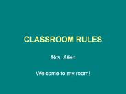 CLASSROOM RULES
