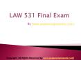 LAW 531 Final Exam Latest University of Phoenix PowerPoint PPT Presentation