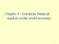 Chapter 4 - European financial markets in the world economy PowerPoint PPT Presentation