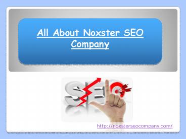 All About Noxster SEO Company