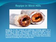 Repipe in West Hills