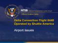Delta Connection Flight 6448 Operated by Shuttle America PowerPoint PPT Presentation