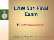 LAW 531 Final Exam Latest UOP Tutorials