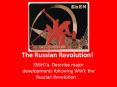 The Russian Revolution! PowerPoint PPT Presentation