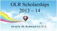 OLR Scholarships 2013  PowerPoint PPT Presentation