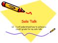 Solo Talk PowerPoint PPT Presentation