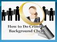 How to do a Criminal Background Check PowerPoint PPT Presentation
