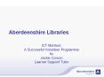 Aberdeenshire Libraries PowerPoint PPT Presentation