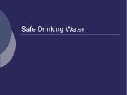 Safe Drinking Water