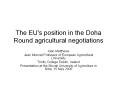 The EU's position in the Doha Round agricultural negotiations PowerPoint PPT Presentation