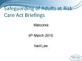 Safeguarding of Adults at Risk Care Act Briefings PowerPoint PPT Presentation