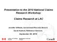 Presentation to the 2010 National Claims Research Workshop:  Claims Research at LAC PowerPoint PPT Presentation