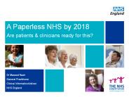 A Paperless NHS by 2018 Are patients
