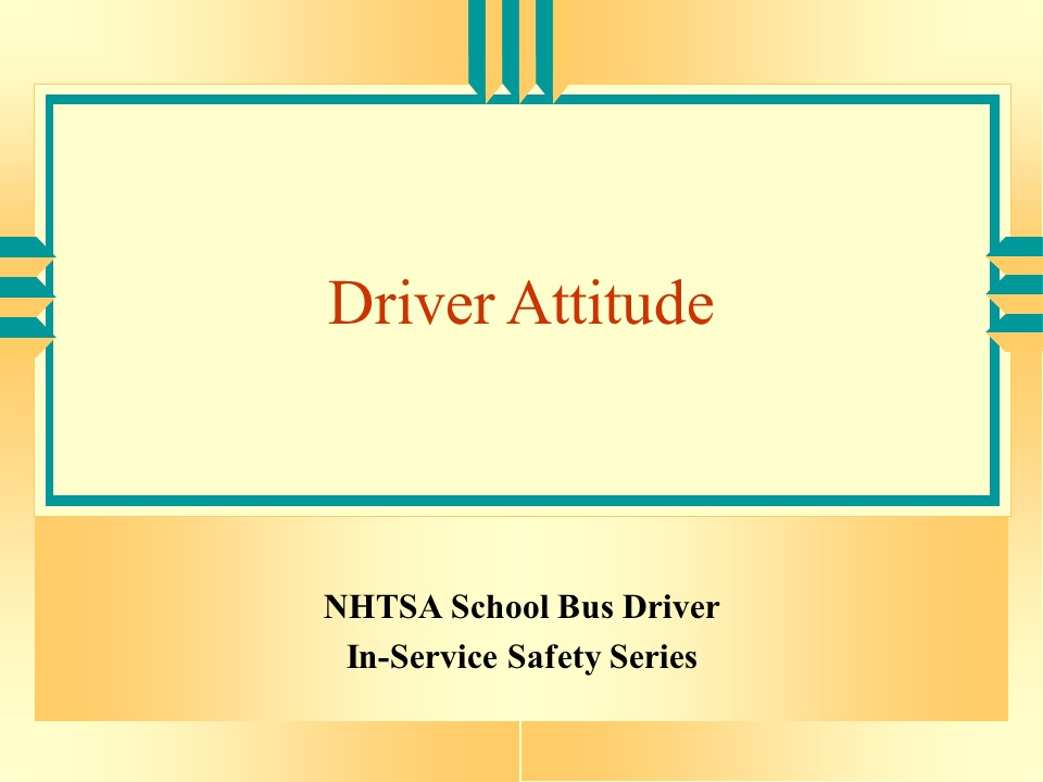 Driver Attitude