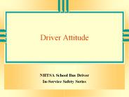 Driver Attitude