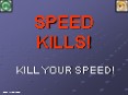 SPEED KILLS! PowerPoint PPT Presentation