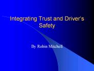 Integrating Trust and Driver