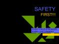 SAFETY FIRST!!! PowerPoint PPT Presentation
