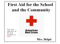First%20Aid%20for%20the%20School%20and%20the%20Community PowerPoint PPT Presentation
