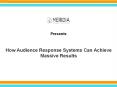 How Audience Response Systems Can Achieve Massive Results PowerPoint PPT Presentation