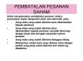 PEMBATALAN PESANAN SAHAM PowerPoint PPT Presentation