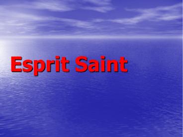 Esprit Saint