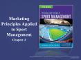 Marketing Principles Applied to Sport Management PowerPoint PPT Presentation