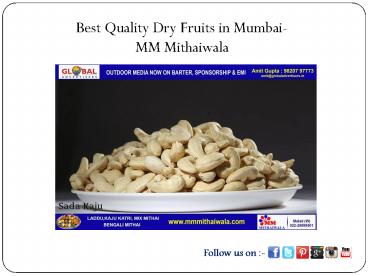 Best Quality Dry Fruits in Mumbai-  MM Mithaiwala