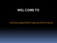 LED Gu10 Light Bulbs Intensifying the Architectural Features of Your House PowerPoint PPT Presentation