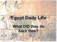 Egypt Daily Life PowerPoint PPT Presentation