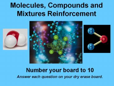Molecules, Compounds and Mixtures Reinforcement